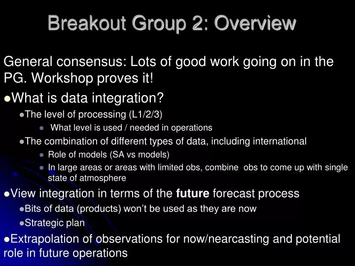 breakout group 2 overview