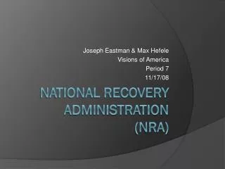 National Recovery Administration (NRA)