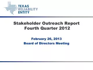 Stakeholder Outreach Report Fourth Quarter 2012
