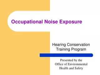 Occupational Noise Exposure