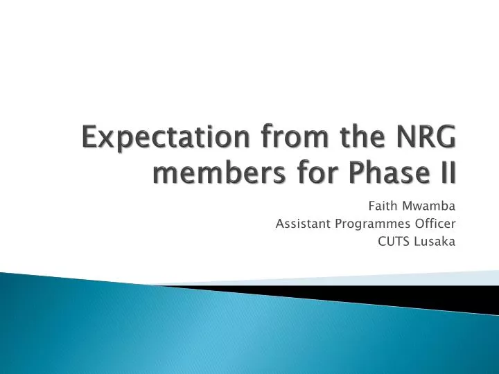 expectation from the nrg members for phase ii