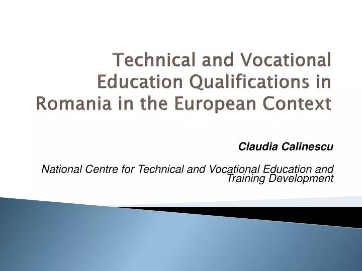technical and vocational education qualifications in romania in the european context