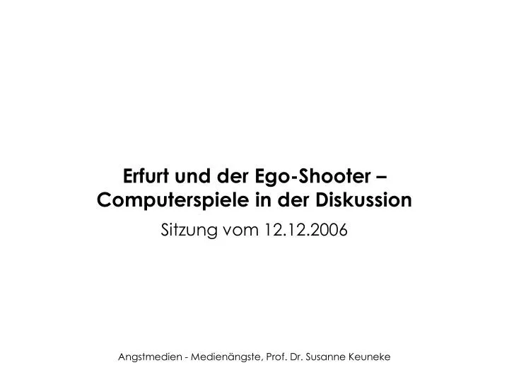 erfurt und der ego shooter computerspiele in der diskussion