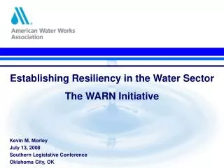 Establishing Resiliency in the Water Sector The WARN Initiative