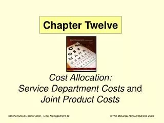 Cost Allocation: Service Department Costs and Joint Product Costs