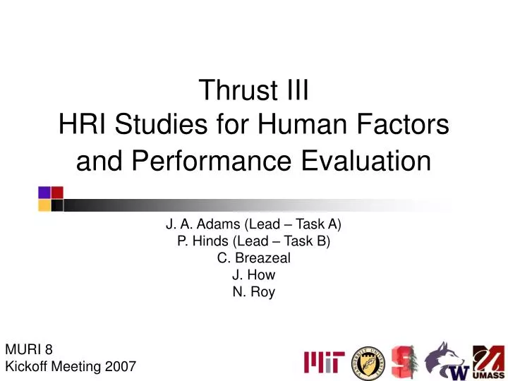thrust iii hri studies for human factors and performance evaluation