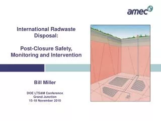 International Radwaste Disposal: Post-Closure Safety, Monitoring and Intervention