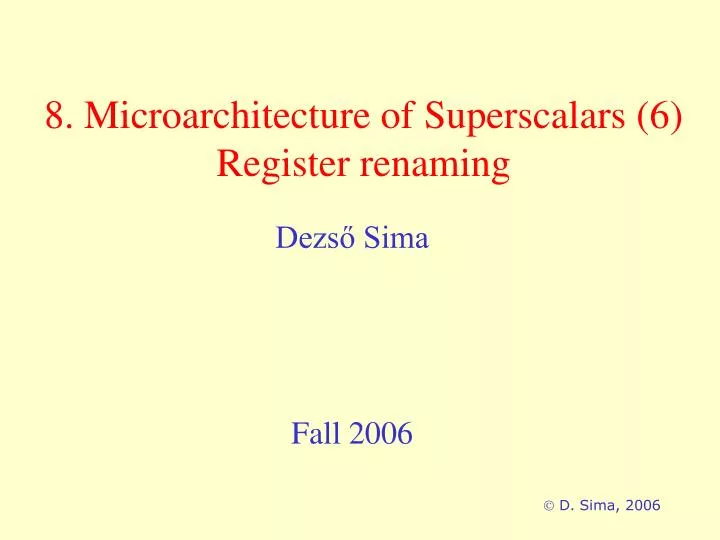 8 microarchitecture of superscalars 6 register renaming