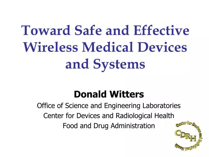 toward safe and effective wireless medical devices and systems