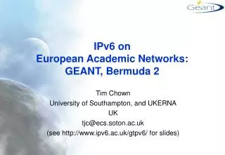 IPv6 on European Academic Networks: GEANT, Bermuda 2