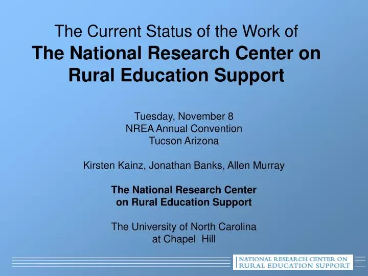 the current status of the work of the national research center on rural education support