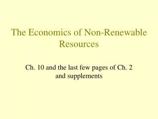 The Economics of Non-Renewable Resources