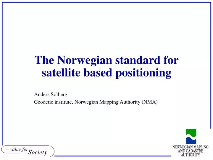 the norwegian standard for satellite based positioning