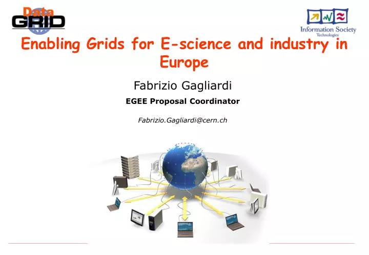 enabling grids for e science and industry in europe