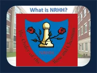 What is NRHH?