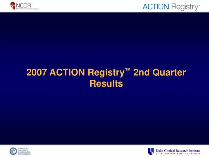 2007 action registry 2nd quarter results
