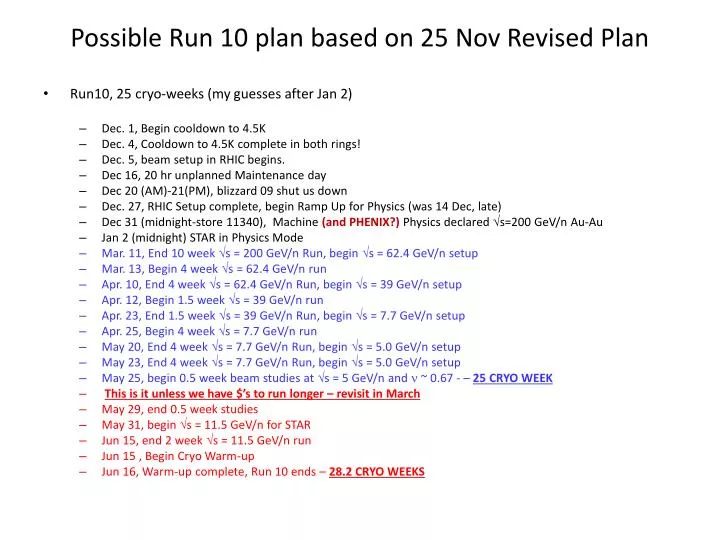 possible run 10 plan based on 25 nov revised plan