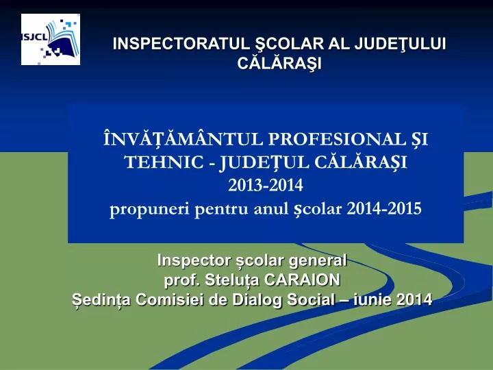 inspector colar general prof stelu a caraion edin a comisiei de dialog social iunie 2014