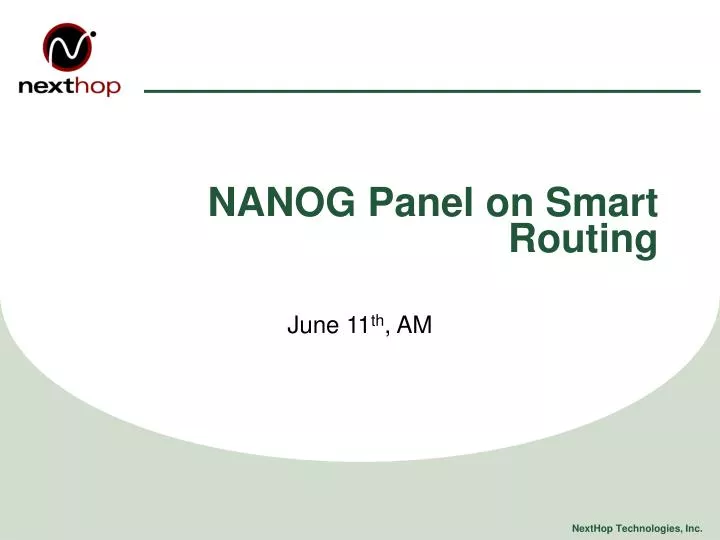 nanog panel on smart routing