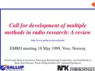 Call for development of multiple methods in radio research: A review