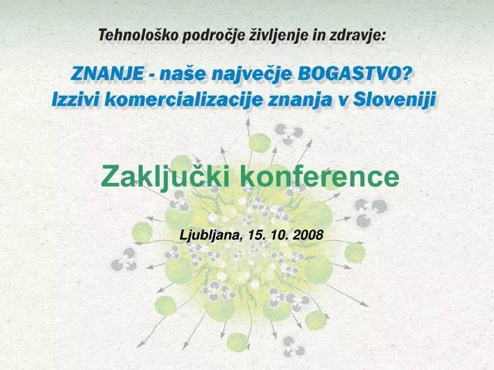 zaklju ki konference ljubljana 15 10 2008