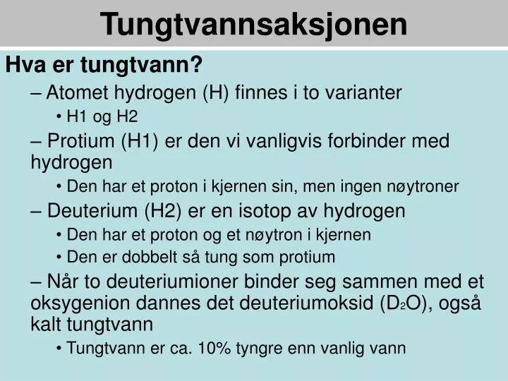 tungtvannsaksjonen