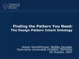 Finding the Pattern You Need: The Design Pattern Intent Ontology