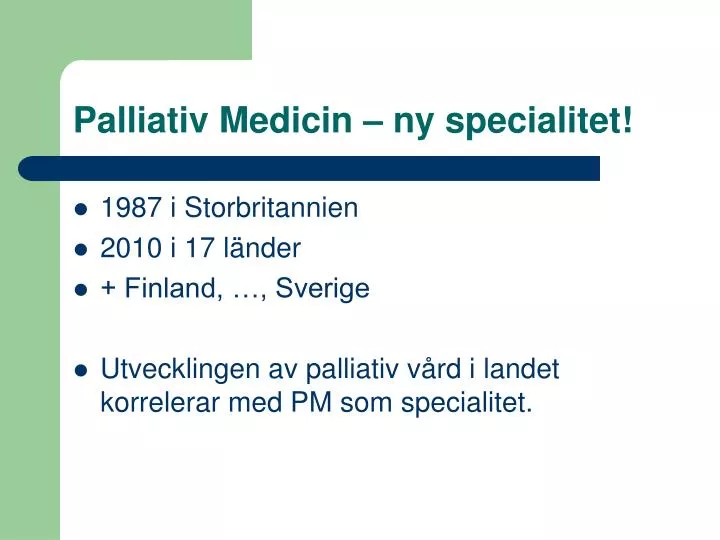 palliativ medicin ny specialitet