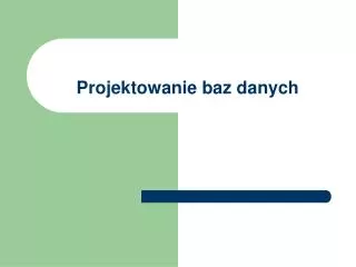 projektowanie baz danych