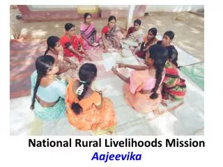 National Rural Livelihoods Mission Aajeevika