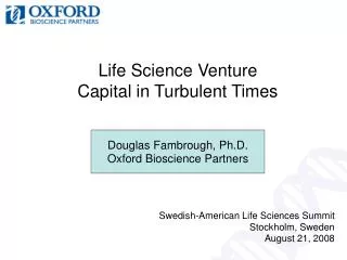 Life Science Venture Capital in Turbulent Times