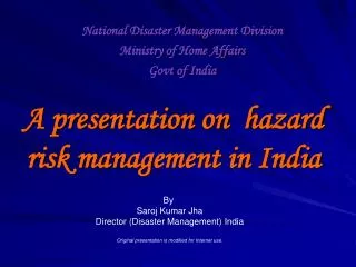 A presentation on hazard risk management in India