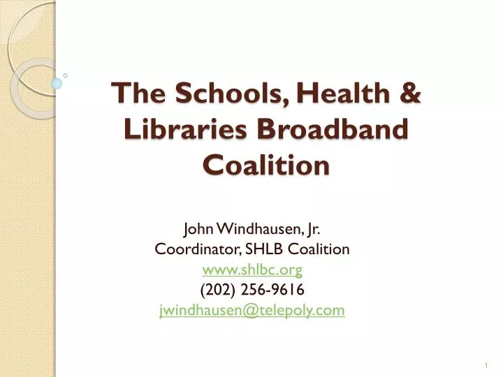 the schools health libraries broadband coalition