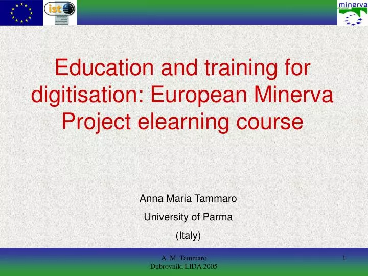 education and training for digitisation european minerva project elearning course