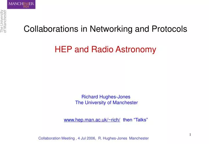 collaborations in networking and protocols hep and radio astronomy