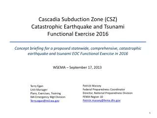 Cascadia Subduction Zone (CSZ) Catastrophic Earthquake and Tsunami Functional Exercise 2016