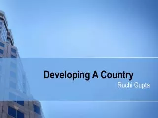 Developing A Country