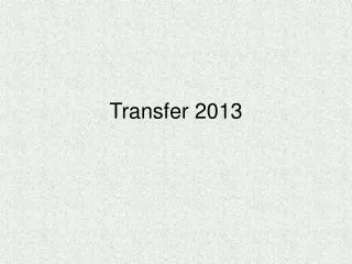 Transfer 2013