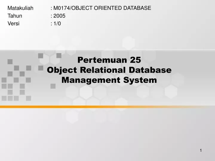 pertemuan 25 object relational database management system