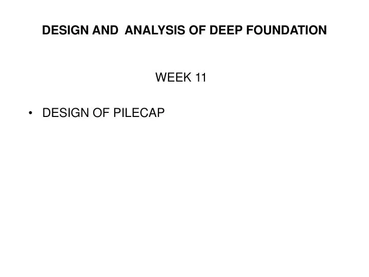 design and analysis of deep foundation