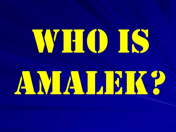 who is amalek