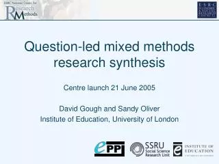Question-led mixed methods research synthesis