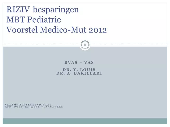 riziv besparingen mbt pediatrie voorstel medico mut 2012