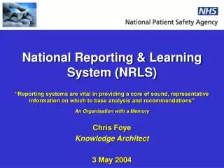 National Reporting &amp; Learning System (NRLS)