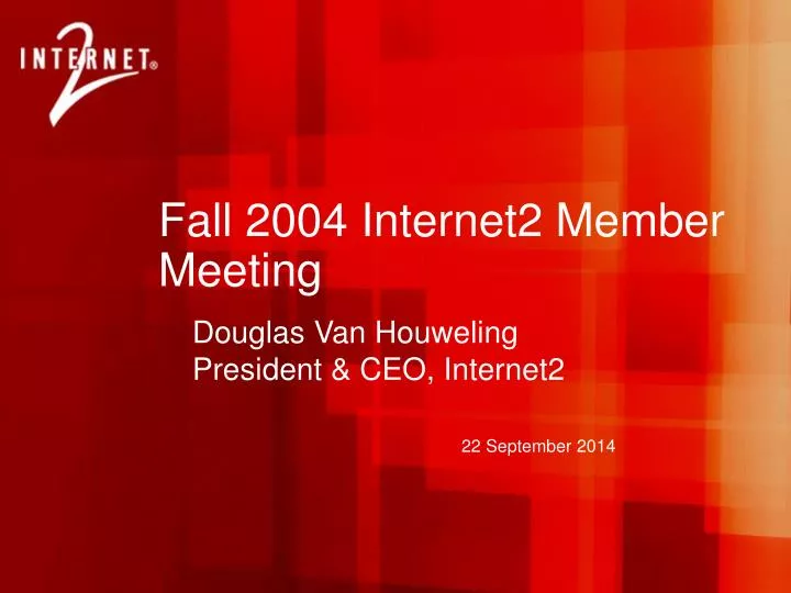 fall 2004 internet2 member meeting