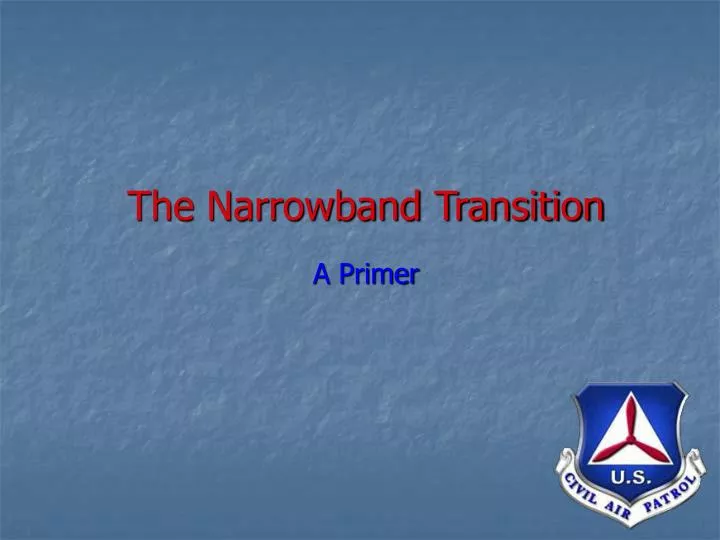 the narrowband transition