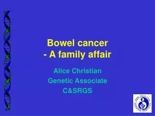 Bowel cancer - A family affair