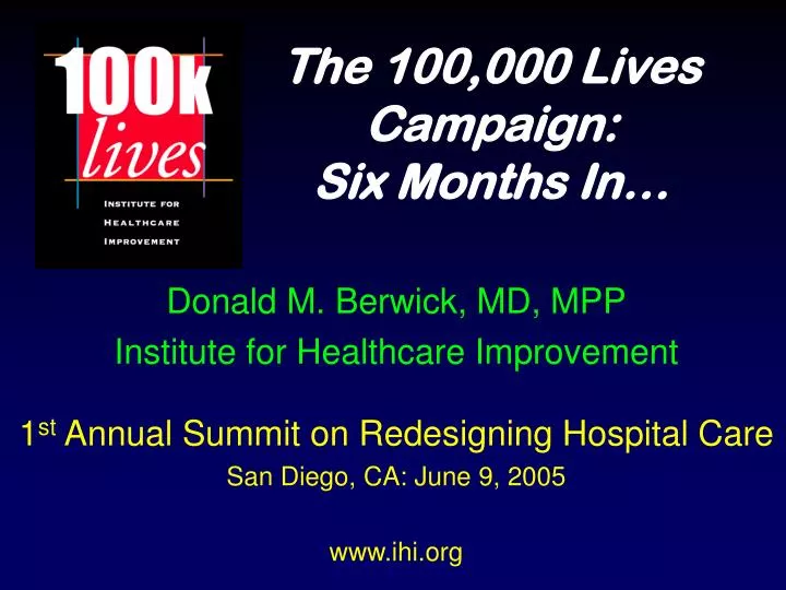 the 100 000 lives campaign six months in