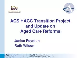 ACS HACC Transition Project and Update on Aged Care Reforms