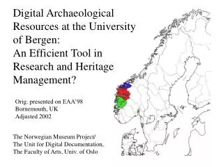 Digital Archaeological Resources at the University of Bergen: